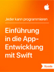 Schülerhandbuch - Einführung in die App-Entwicklung mit Swift